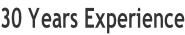 30 Years Experience